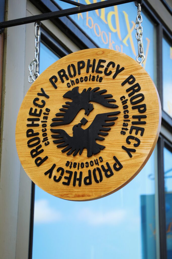 Prophecy Chocolate signage.